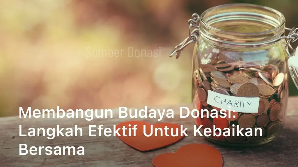 Membangun Budaya Donasi