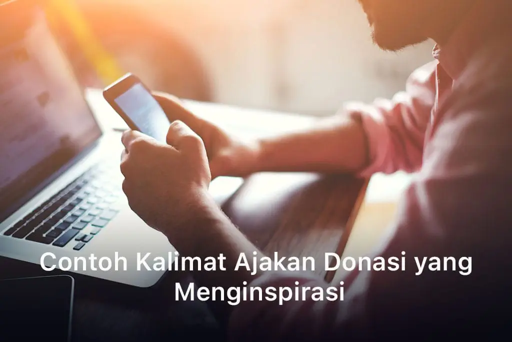 Contoh Kalimat Ajakan Donasi