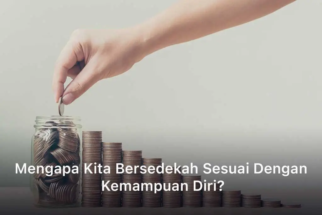 Kita Bersedekah Sesuai Dengan Kemampuan Diri