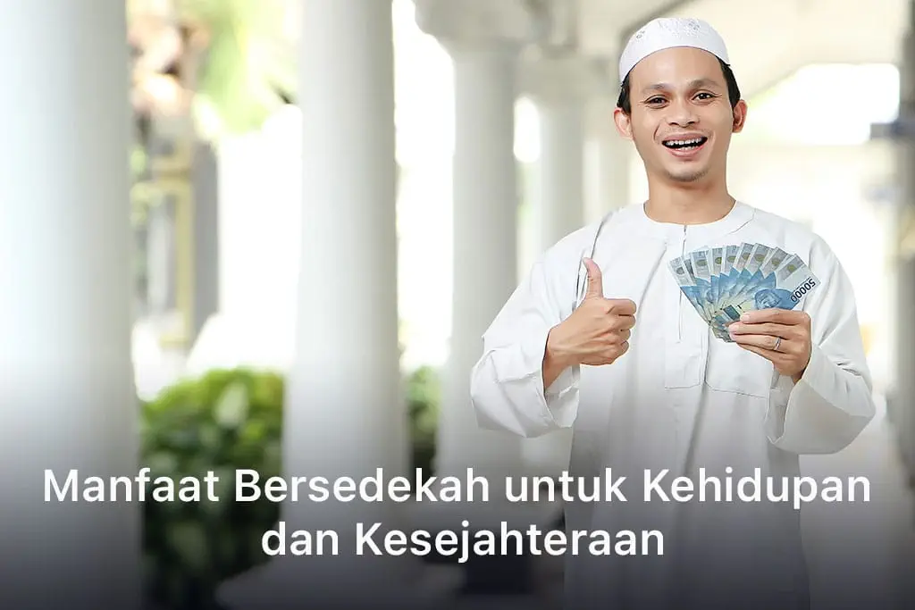 Manfaat Bersedekah untuk Kehidupan