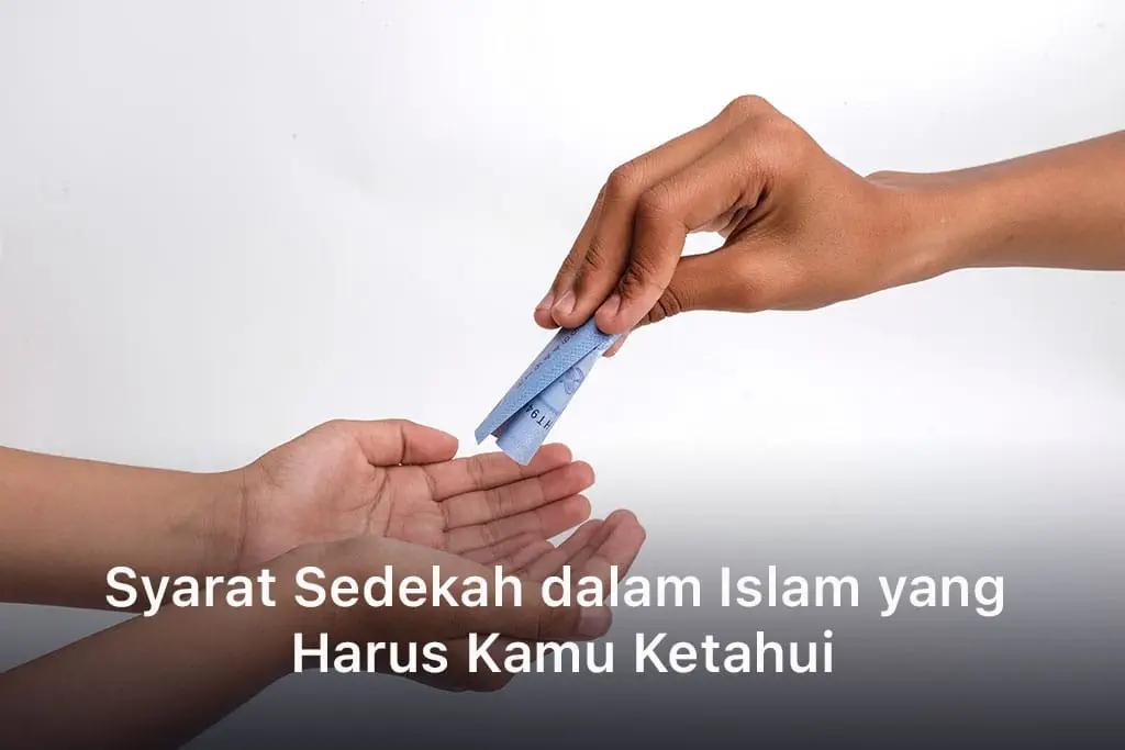 Syarat Sedekah dalam Islam